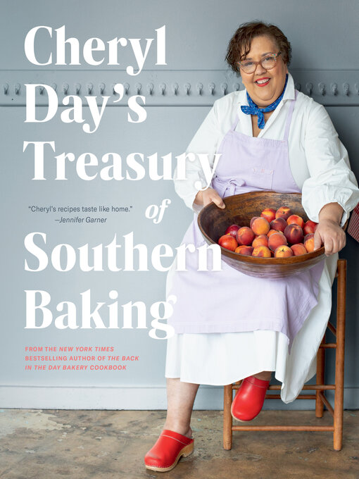 Title details for Cheryl Day's Treasury of Southern Baking by Cheryl Day - Wait list